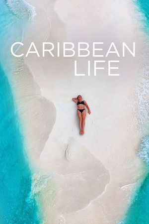 Caribbean Life (2014-) Poster