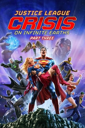 Justice League Crisis on Infinite Earths, Part Three (2024)