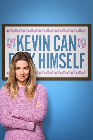 Kevin Can F**k Himself (2021 )