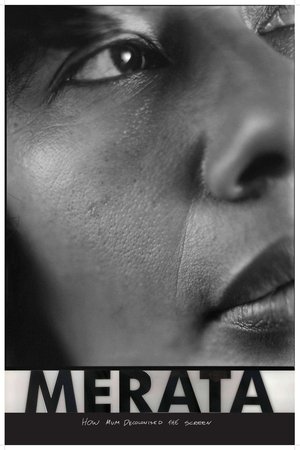 Merata: How Mom Decolonized the Screen (2018)