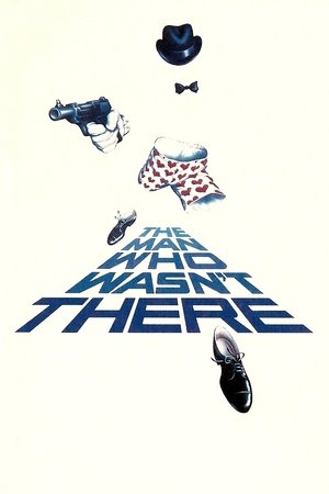 The Man Who Wasnt There (1983)