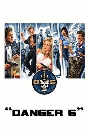 Danger 5 (2011 )