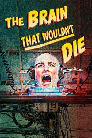 The Brain That Wouldnt Die (2020)