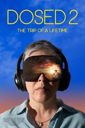 Dosed The Trip of a Lifetime (2022)