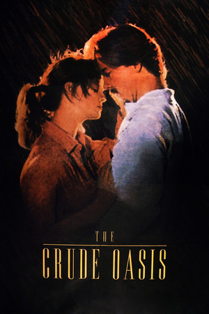 The Crude Oasis (1993)