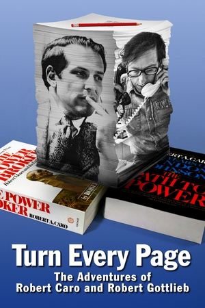 Turn Every Page The Adventures of Robert Caro and Robert Gottlieb (2022) Poster