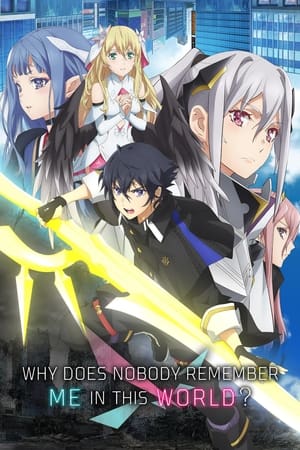 Why Does Nobody Remember Me in This World (2024-)