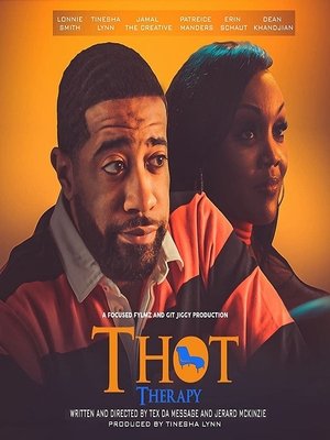 T H O T Therapy A Focused Fylmz and Git Jiggy Production (2023)