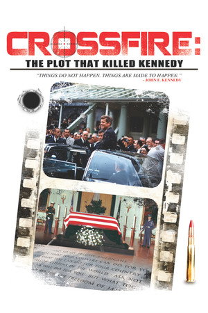 Crossfire The Plot That Killed Kennedy (2014)