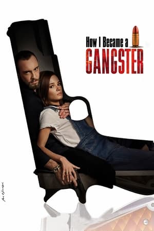Jak zostalem Gangsterem: Historia Prawdziwa (2019)