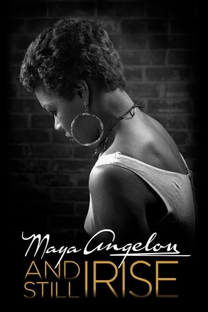 Maya Angelou and Still I Rise (2016) Poster