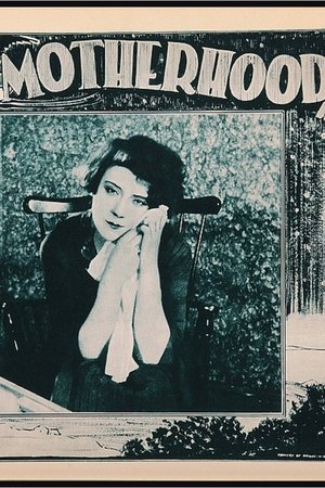 Motherhood Lifes Greatest Miracle (1925)