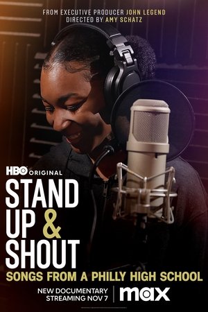 Stand Up Shout Songs From a Philly High School (2023)