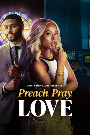Terry McMillan Presents Preach, Pray, Love (2025) Poster