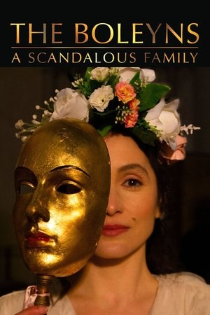 The Boleyns A Scandalous Family (2021)