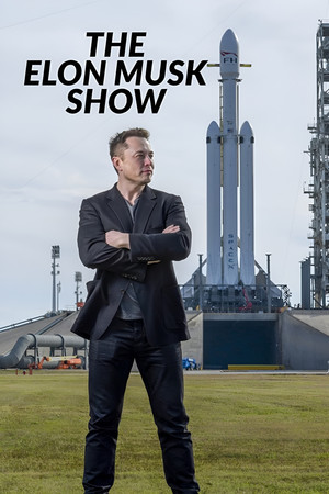 The Elon Musk Show (2022-)