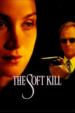 The Soft Kill (1994) Poster