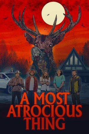 A Most Atrocious Thing (2022)