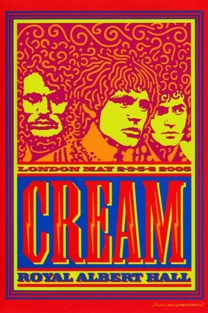Cream Royal Albert Hall, London May 2 3 5 6 2005 (2005)