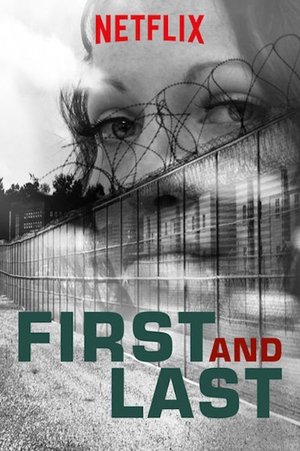 First and Last (2018 )