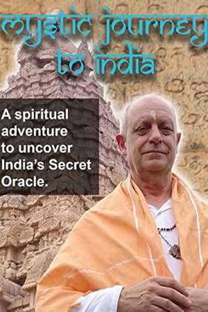 Mystic Journey to India (2018) Poster