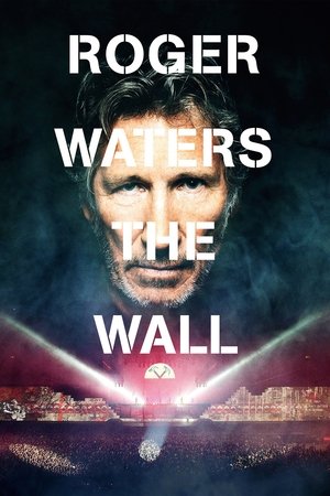 Roger Waters the Wall (2015) Poster