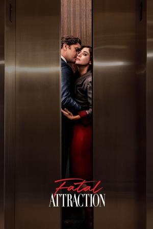 Fatal Attraction (2023-)
