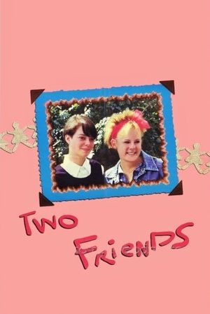 2 Friends (1986) Poster