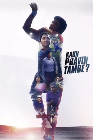 Kaun Pravin Tambe (2022)