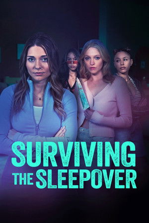 Surviving the Sleepover (2024)