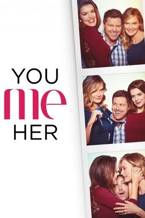 You Me Her (2016-2020)