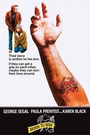 Born to Win (1971)