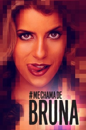 Call Me Bruna (2016 )