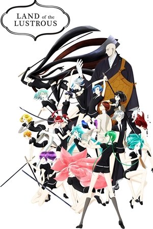 Land of the Lustrous (2017 )