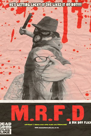 M.R.F.D (2013)