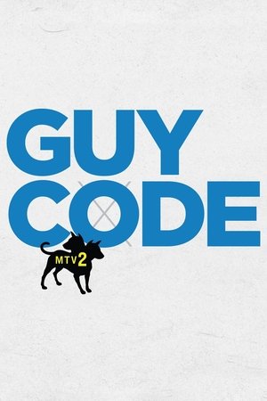 Guy Code (2011-2015)