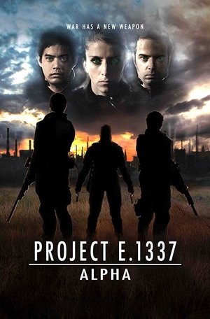 Project E.1337: ALPHA (2016)