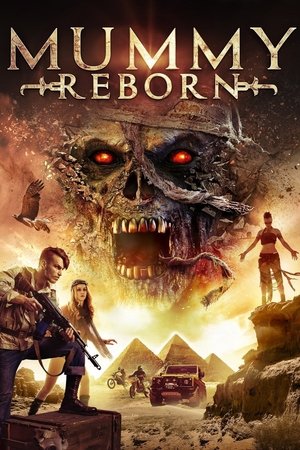 Mummy Reborn (2018)