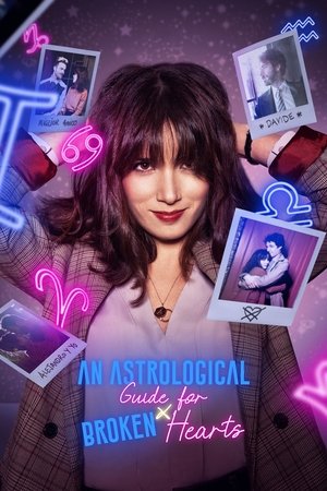 An Astrological Guide for Broken Hearts (2021-)