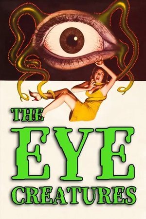 Attack of the Eye Creatures (1965) Poster