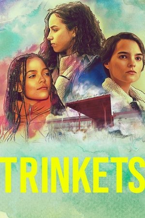 Trinkets (2019 )