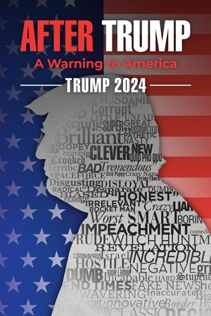 Trump 2024 The World After Trump (2020)