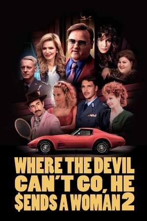 Where the Devil Cant Go, He Sends a Woman 2 (2023)