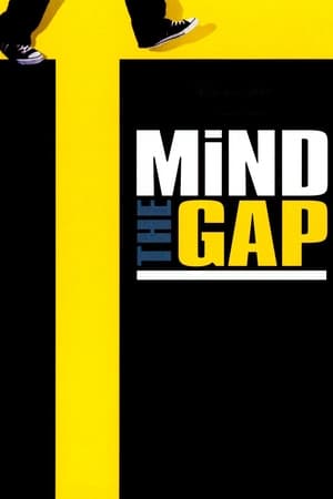Mind the Gap (2004) Poster