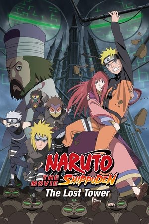 Naruto Shippûden: The Lost Tower (2010) Poster