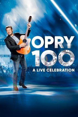 Opry 100 A Live Celebration (2025)