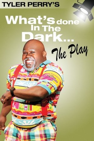 Whats Done in the Dark 2008