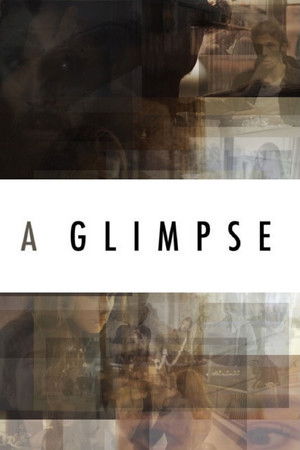 A Glimpse (2019)