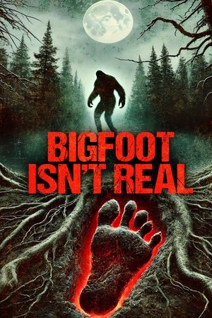 Bigfoot Isnt Real (2024)