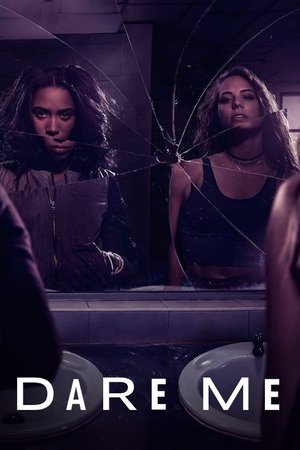 Dare Me (2019 )